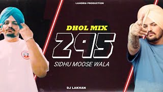 295 | Dhol Mix | Tribute to Sidhu Moose Wala | Dj Lakhan By Lahoria Production Dj Remix