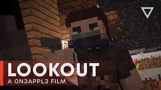Lookout — A Minecraft Film by 0n3Appl3 (Minecraft Roleplay)