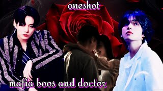 Mafia boss and doctor 🍿🎥🩺[oneshot] taekook love story #taekook ff #bts 