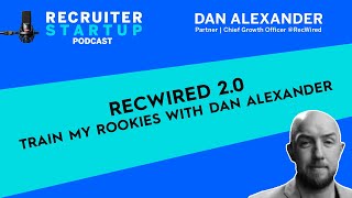 Recwired 2.0 - Train my rookies with Dan Alexander