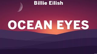 Billie Eilish - Ocean Eyes (Lyrics) Charlie Puth feat. Selena Gomez, Jaymes Young, Imagine Dragons