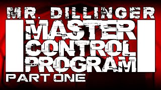 Mr. Dillinger - MCP - Part 1 -  Streamed Live on 5/17/2024
