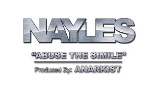 Nayles - Abuse The Similie