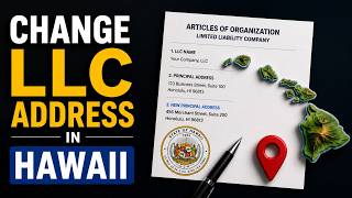 How to Change LLC Address in Hawaii | Hawaii LLC Change of Address | How to Update Hawaii LLC Addres