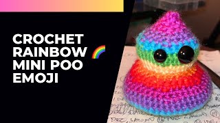 Rainbow Crochet Poo Emoji 🌈💩