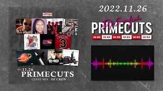 PRIMECUTS Guest DJ CREW 2022. 11.26