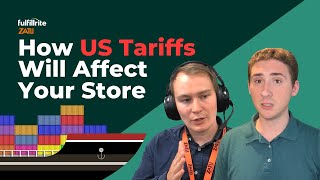How US Tariffs Will Affect Your Store