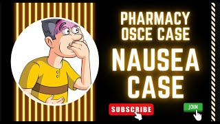PEBC OSCE Case: How to solve Nausea case in OSCE exam? | PEBC | OSCE Cases