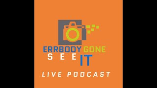 Chopping it up with Kevin "Kmoney" Phipps | Errbody Gone See It Live Podcast Ep.2