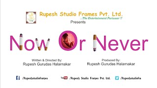 Now or Never (Short Film)