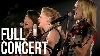 The Chicks - Top of the World Tour | Full Concert