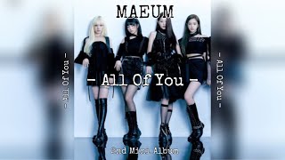 『 MAEUM 』- 2nd Mini Album ‘All Of You’