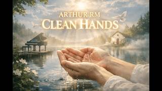 ARTHUR RM – CLEAN HANDS