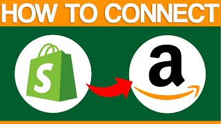 How To Connect Shopify With Amazon (2026) Full Guide