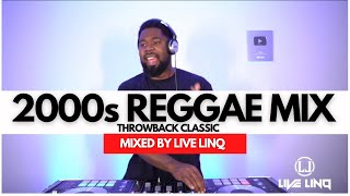 2000s REGGAE Throwback Mix | Beres Hammond, Ja Cure, Tarrus Riley, Sizzla  | Mixed By Live LinQ