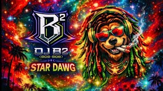 DJ B² (Bob-Bob) - Star Dawg (Official Audio) 