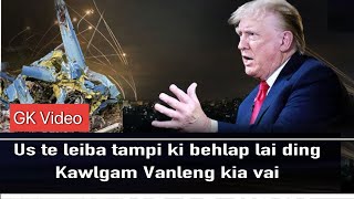 Us mailam ah buai ding l Kawlgam Vanleng Mang vai