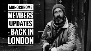 Monochrome Madness Members Updates - Back in London