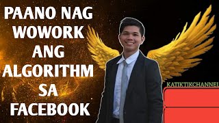 Paano nqg wowork ang algorithm ni facebook