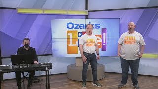 Ozarks Live - Springfield Little Theatre performs "You Rule My World" from The Full Monty - 01/21/22