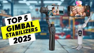 Top 5 Best Gimbal Stabilizers 2026 | 3-Axis Smartphone & Camera Gimbals for Smooth Video