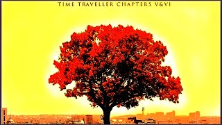 Time Traveller - Chapters V & VI. 2021. Progressive Rock. Full Album