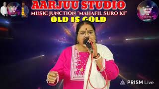 AARJUU STUDIO | MUSIC JUNCTION (OLD IS GOLD) (GEETA) #covermusic #coversong #music #hindisong #song 