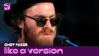 Chet Faker covers Sonia Dada '(Lover) You Don't Treat Me No Good' for Like A Version