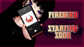 Firebird S2 | EP 9 - "RAVAGE" (ROXY POV)