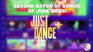 Just Dance+ - 2nd Batch of Songs of June 2025!