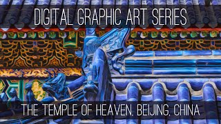 Digital Pastel Pieces of The Temple of Heaven | Beijing, China | Set to Ambient Music