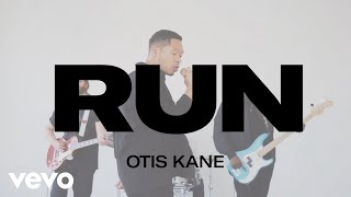 Otis Kane - Run (Performance Visual)