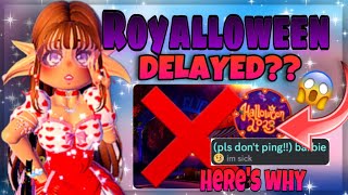 ROYALLOWEEN UPDATE *DELAYED*?? 😱HERE’S WHY| Roblox Royale High|