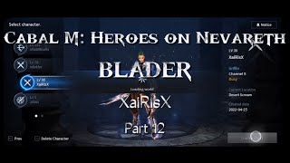 CABAL M:HEROES OF NEVARETH, BLADER (PART 12)