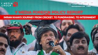 IMRAN KHAN'S JOURNEY FROM CRICKET, TO FUNDRAISING, TO INTERNMENT