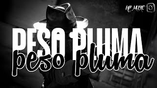 PESO PLUMA & TITO DOBLE P - 7-3 