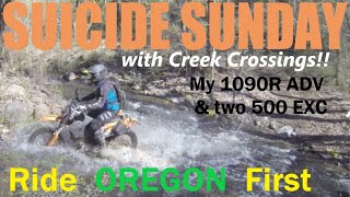 Suicide Sunday:  With Creek Crossings!!