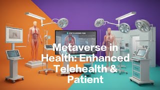 Metaverse in Health: Enhanced Telehealth & Patient Engagement @Fi2Sport