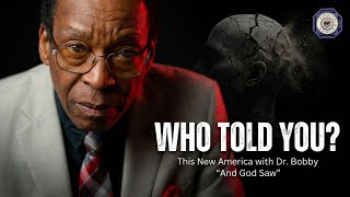 Dr. Bobby: This New America | What God Saw, What God Said & The Season of Crossover