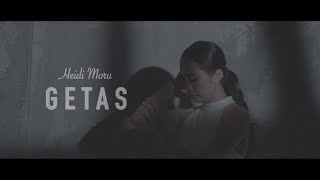 Heidi Moru - Getas | OST "Dendam Seorang Isteri" (Official Video)