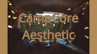 Escape to Nature  The Ultimate Campcore Vibes Playlist 🌲✨