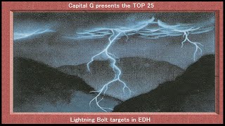 Capital G's Top 25 Lightning Bolt Targets in EDH