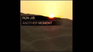 Ron JB - Another Moment (Michael C Remix) *SAMPLE*