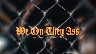 Fatboy Bino X Drew Jackson - We On They Ass (Official Music Video)