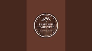The Prepared Homestead is live! Meeting update!