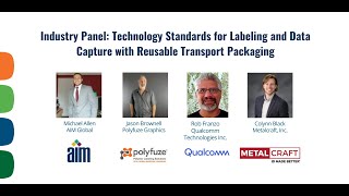 Panel on Technology Standards for Labeling and Data Capture with Reusable Transport Packaging