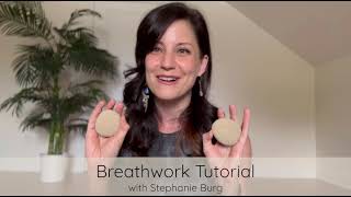 Breathwork Tutorial: Step-by-Step Guide to Transform Your Mind & Body with Stephanie Burg