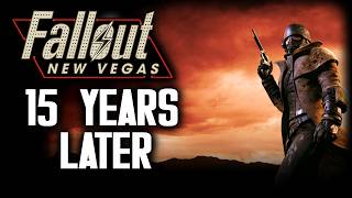 Fallout: New Vegas 15 Years Later
