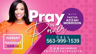 The Holy Spirit and The Will of God | When Zion Travails Prayer Ministry with Pastor Azizah