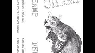 Champ - No Memory